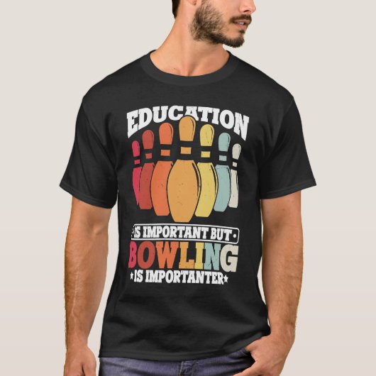 Bowling Education Bowler Strike Bowling Team Bowli T-shirt (Voorkant)