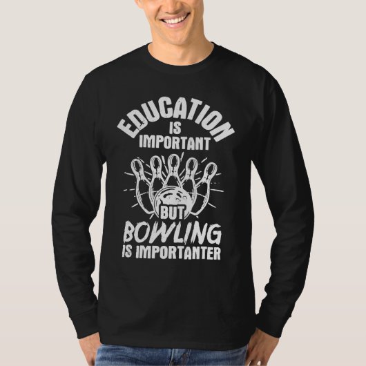 Bowling Education Bowler Strike Team Bowling Alley T-shirt (Voorkant)