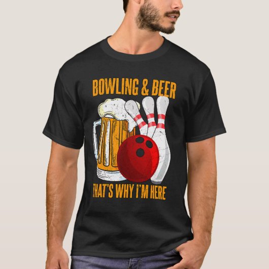 Bowling en beer dat waarom ik hier Bowler Bowling T-shirt (Voorkant)
