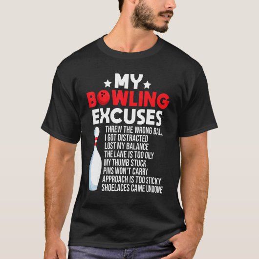 Bowling excuses voor bowler t-shirt (Voorkant)