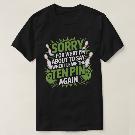 Bowling Frustratie Grappig Tien Pins Design T-shirt (Design voorkant)