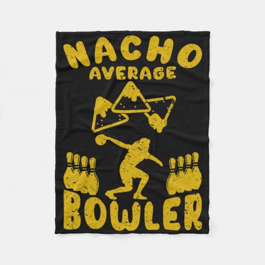 Bowling Funny Nacho Gemiddelde Bowler Cinco de May Fleece Deken (Voorkant)