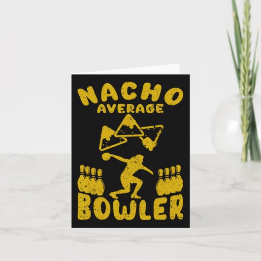 Bowling Funny Nacho Gemiddelde Bowler Cinco de May Kaart (Voorkant)