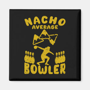 Bowling Funny Nacho Gemiddelde Bowler Cinco de May Magneet