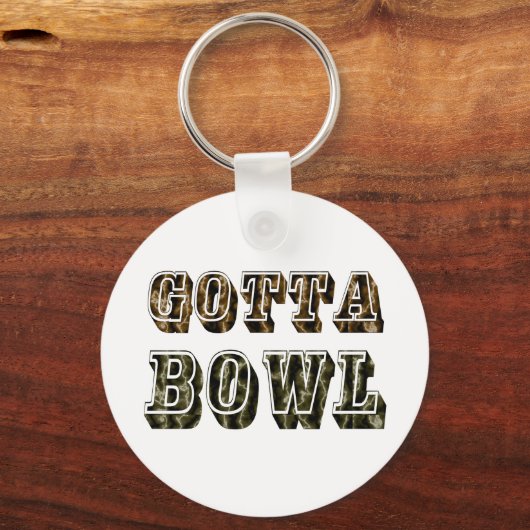 Bowling Gift Gotta Bowl Sleutelhanger (Voorkant)