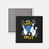 Bowling Gift Grappig die een split geeft Magneet (Voorkant / Achterkant)