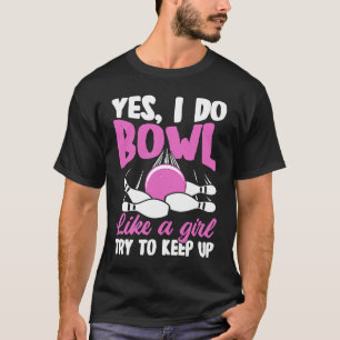 Bowling Girl Princess Pin Bowler Strike Bowling Fa T-shirt