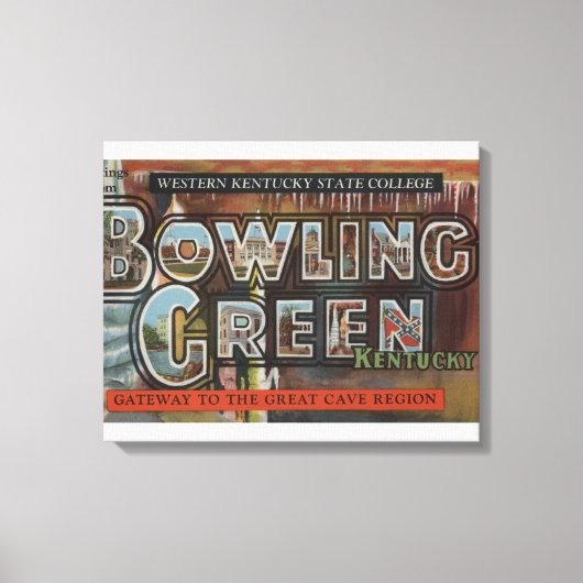 Bowling Green, Kentucky - Grote lettertjes Canvas Afdruk (Voorkant)