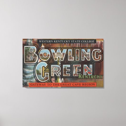 Bowling Green, Kentucky - Grote lettertjes Canvas Afdruk (Voorkant)