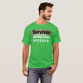 Bowling Green Massacre Survivor T-shirt (Voorkant volledig)