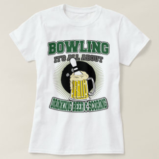 Bowling Het draait allemaal om Drink bier en score T-shirt
