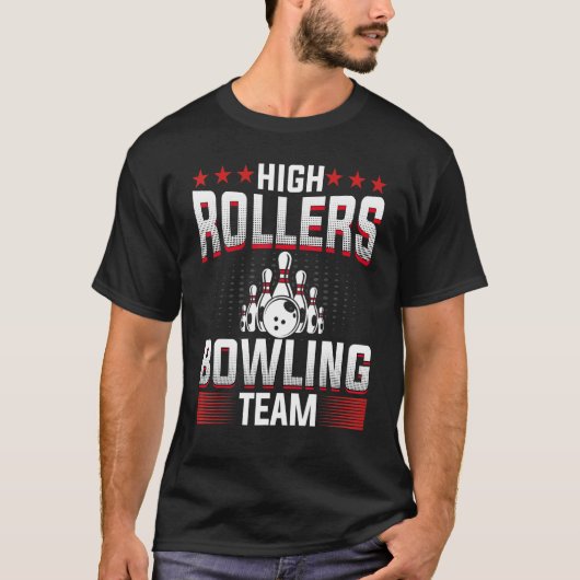 Bowling    High Rollers Bowling Team Bowler T-shirt (Voorkant)
