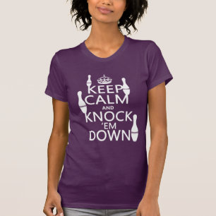 Bowling Houd kalm en sla ze omlaag - alle kleuren T-shirt