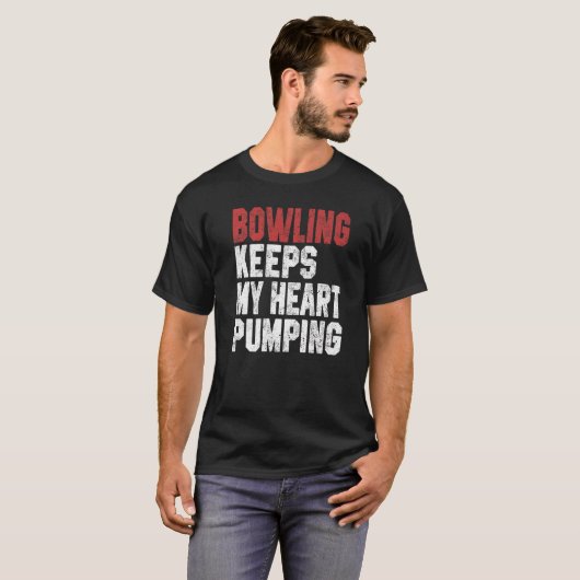 Bowling houdt m'n hart pompend Bowler pa Bowling T-shirt (Voorkant volledig)