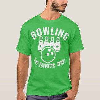 Bowling is mijn favoriete sport 82 1 t-shirt
