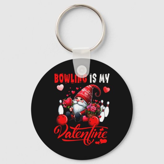 Bowling is mijn Valentijn gnoom Schattigee harten Sleutelhanger (Voorkant)
