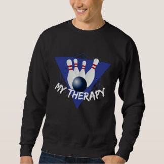 Bowling is My Therapy bowling ball bowling pins Trui