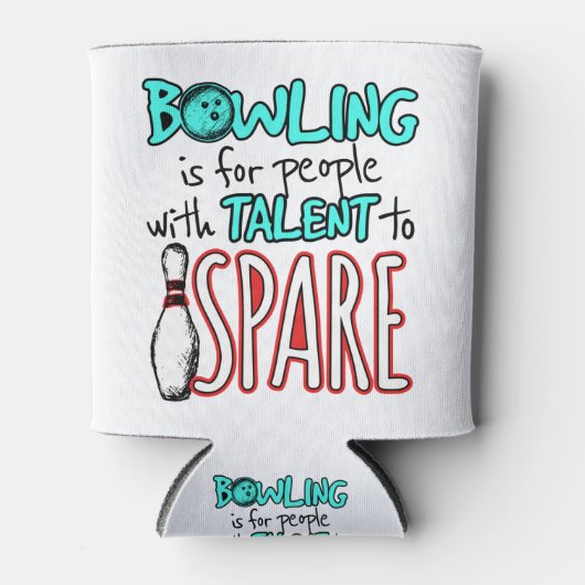 Bowling is voor mensen met talent voor Spare Bowle Blikjeskoeler (Voorkant)