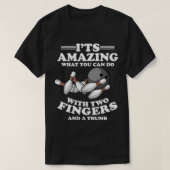 Bowling Kegel Strike Bowling Center Finger Humor T T-shirt (Design voorkant)