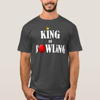 Bowling King Bowling Ball Pin Bowler Bowling T-shirt