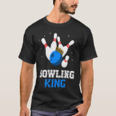 Bowling King Crown Bowler Bowling Team Strike Bowl T-shirt (Voorkant)