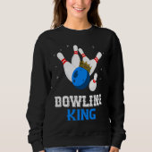 Bowling King Crown Bowler Bowling Team Strike Bowl Trui (Voorkant)