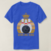 Bowling King Funny Bowling Lover T T-shirt (Design voorkant)