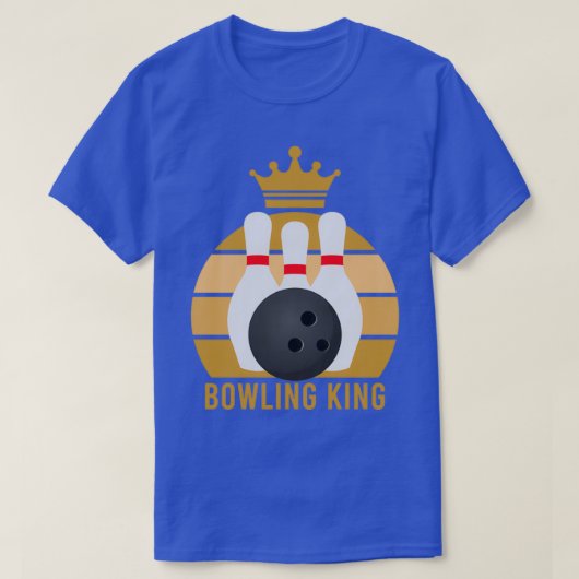 Bowling King Funny Bowling Lover T T-shirt (Design voorkant)