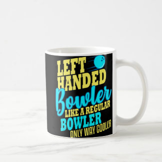 Bowling Left Handed Bowler Fun Team  Koffiemok