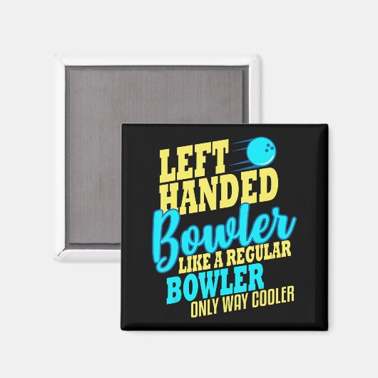 Bowling left Handed Bowler Fun Team Magneet (Voorkant / Achterkant)