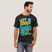 Bowling left Handed Bowler Fun Team T-shirt (Voorkant volledig)