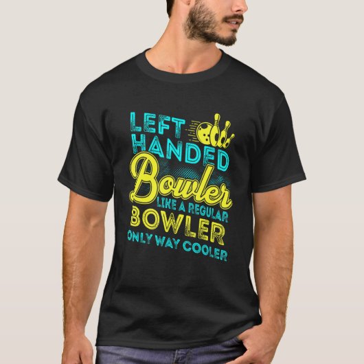 Bowling Left Handed Bowler  Team Men Women Kids T-shirt (Voorkant)