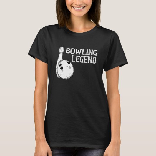 Bowling Legend Strike Bowler Bowling Team Bowling  T-shirt (Voorkant)