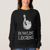 Bowling Legend Strike Bowler Bowling Team Bowling Trui (Voorkant)