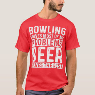 Bowling lost de meeste van mijn problemen op Beer  T-shirt