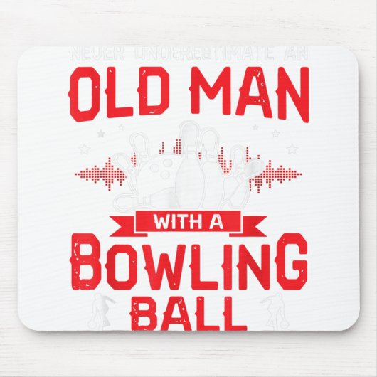 Bowling Lover onderschat oud Man nooit met Bow Muismat (Voorkant)