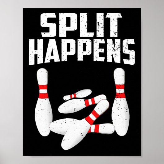 Bowling Lover Shirt Split Happens Mannen Vrouwen K Poster (Voorkant)