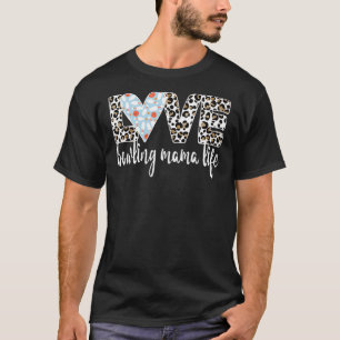Bowling Mama die mama aan het kappen is van een Bo T-shirt