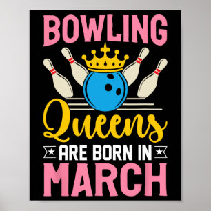 Bowling March Verjaardag Vrouwen Meisjes Dames Que Poster