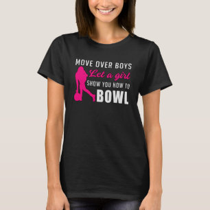 Bowling Meisje Prinses Koningin Bowl Grappig cadea T-shirt