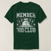 Bowling Member of the 300 Club t T-shirt (Design voorkant)