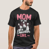 Bowling Mom Pin Bowler Strike Team Bowling Alley P T-shirt (Voorkant)