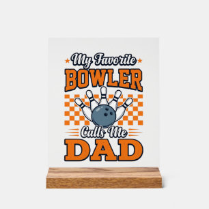 Bowling Papa Shirt Mijn favoriete bowler noemt me Acryl Bord