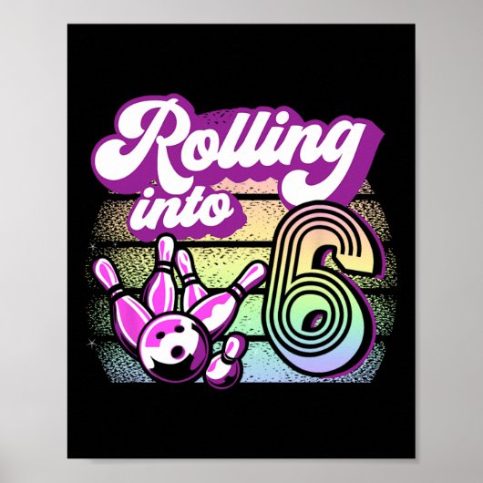 Bowling Party Rolling In 6 Bowling Verjaardag Poster (Voorkant)