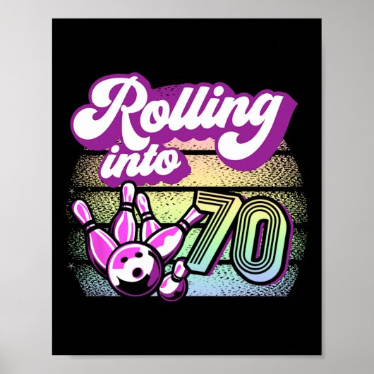 Bowling Party Rolling In 70 Bowling Verjaardag 1 Poster (Voorkant)