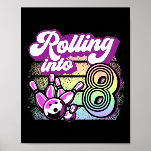 Bowling Party Rolling In 8 Bowling Verjaardag Poster (Voorkant)