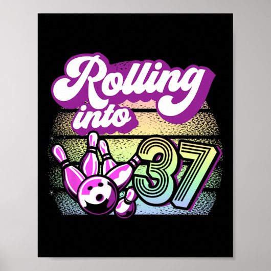 Bowling Party rolt naar 37 Bowling verjaardag Poster (Voorkant)