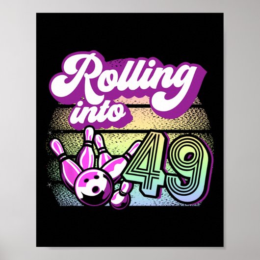 Bowling Party rolt naar 49 Bowling verjaardag Poster (Voorkant)