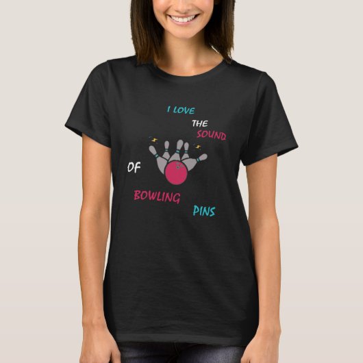 Bowling pins geluid bowling pins geluid t-shirt (Voorkant)