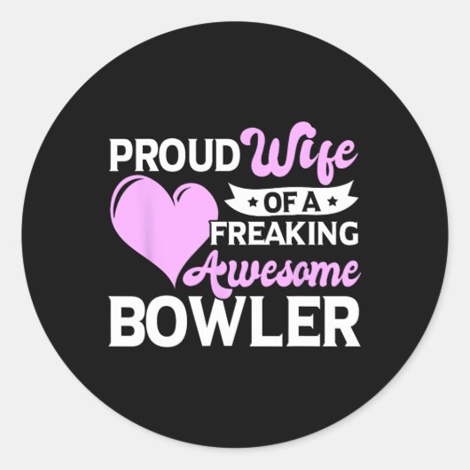 Bowling Player Coach Bowler Wife Ronde Sticker (Voorkant)